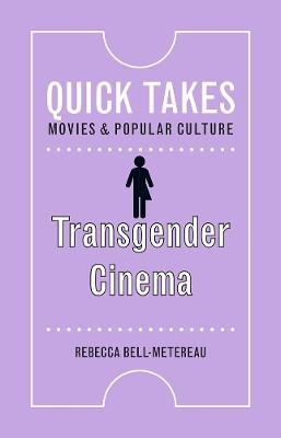 Transgender Cinema(English, Hardcover, Bell-Metereau Rebecca)