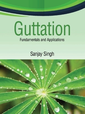 Guttation(English, Hardcover, Singh Sanjay)