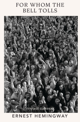 For Whom the Bell Tolls(English, Paperback, Hemingway Ernest)