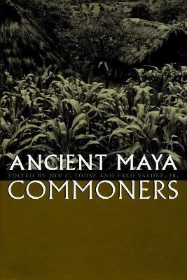 Ancient Maya Commoners(English, Paperback, unknown)