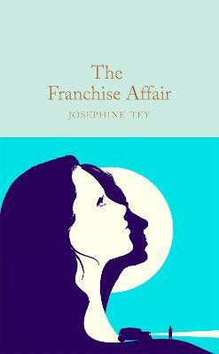 The Franchise Affair(English, Hardcover, Tey Josephine)