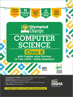 Disha Olympiad Champs Computer Science Class 8 with Chapter-wise Previous 12 Year (2013 - 2024) Questions 4th Edition | Cyber/ Informatics | Theory, PYQs, Past & Practice Exercise | 2026 Exam(Paperback, Disha Experts)