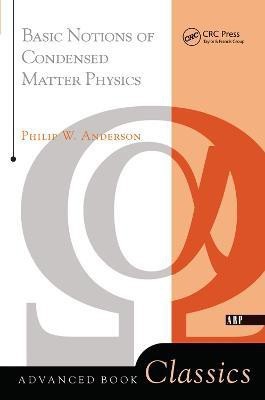 Basic Notions Of Condensed Matter Physics(English, Hardcover, Anderson Philip W.)