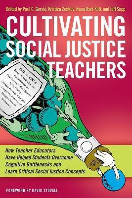 Cultivating Social Justice Teachers(English, Electronic book text, unknown)