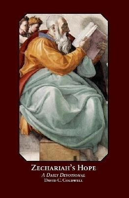 Zechariah's Hope casebound(English, Hardcover, Coldwell David C)