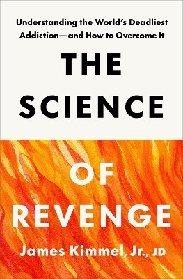 The Science of Revenge(English, Hardcover, Kimmel James)