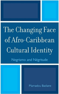 The Changing Face of Afro-Caribbean Cultural Identity(English, Hardcover, Badiane Mamadou)