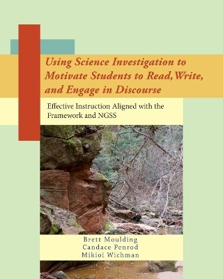 Using Science Investigation to Motivate Students to Read, Write, and Engage in Discourse(English, Paperback, Penrod)