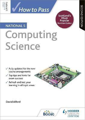 How to Pass National 5 Computing Science, Second Edition(English, Paperback, Alford David)