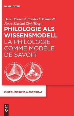 Philologie als Wissensmodell / La philologie comme modele de savoir(German, Hardcover, unknown)