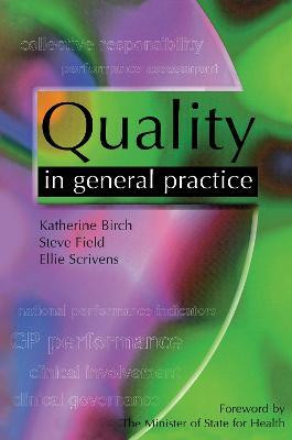 Quality in General Practice(English, Electronic book text, Birch Katherine)