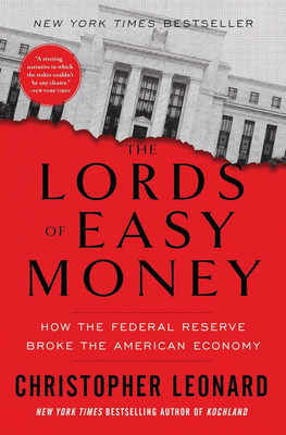 The Lords of Easy Money(Paperback, Christopher Leonard)