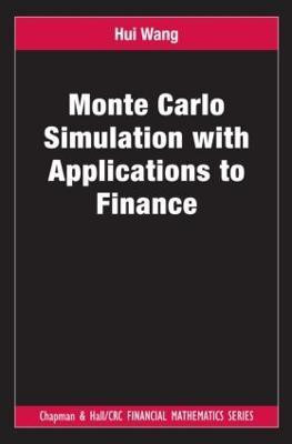 Monte Carlo Simulation with Applications to Finance(English, Hardcover, Wang Hui)