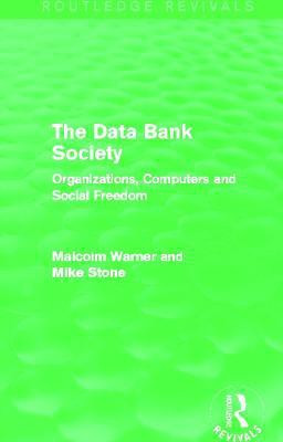 The Data Bank Society (Routledge Revivals)(English, Paperback, Smith John)