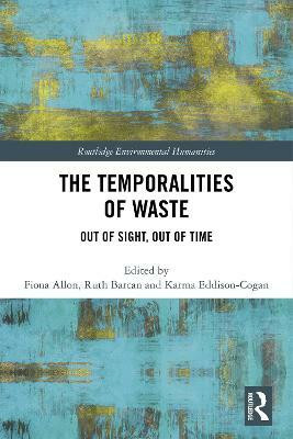 The Temporalities of Waste(English, Paperback, unknown)