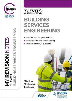 My Revision Notes: Building Services Engineering T Level(English, Paperback, Jones Mike)