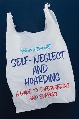 Self-Neglect and Hoarding(English, Electronic book text, Barnett Deborah)