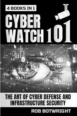 Cyberwatch 101(English, Paperback, Botwright Rob)