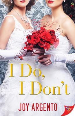 I Do, I Don't(English, Paperback, Argento Joy)