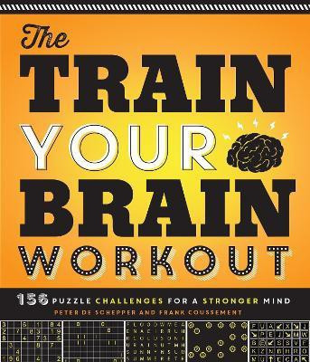 The Train Your Brain Workout(English, Paperback, De Schepper Peter)