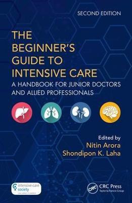 The Beginner's Guide to Intensive Care(English, Paperback, unknown)