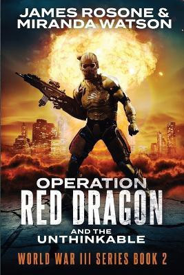Operation Red Dragon(English, Paperback, Rosone James)