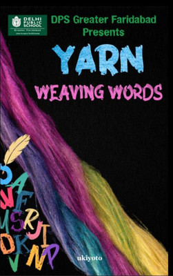 Yarn: Weaving Words(English, Hardcover, unknown)