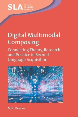 Digital Multimodal Composing(English, Paperback, Kessler Matt)