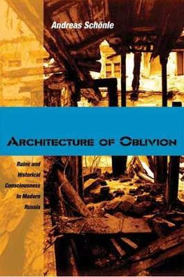 Architecture of Oblivion(English, Electronic book text, Schoenle Andreas)