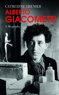 Alberto Giacometti: A Biography(English, Hardcover, Grenier Catherine)