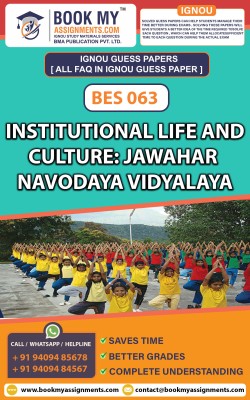 IGNOU BES 063 Institutional Life and Culture: Jawahar Navodaya Vidyalaya | Guess Paper| Important Question Answer | Certificate in Professional Development of Teachers (CPDT)(Paperback, BMA Publication)