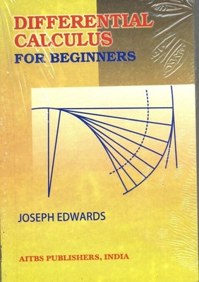 Differential Calulus for Beginners(English, Paperback, Joseph Edwards)
