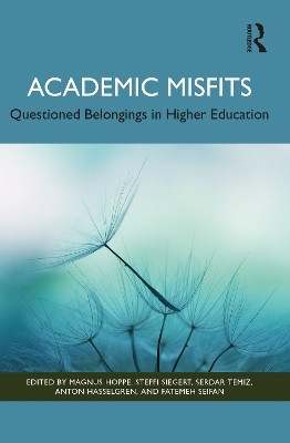 Academic Misfits: Questioned Belongings in Higher Education(English, Paperback, unknown)