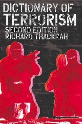Dictionary of Terrorism(English, Paperback, Thackrah John Richard)