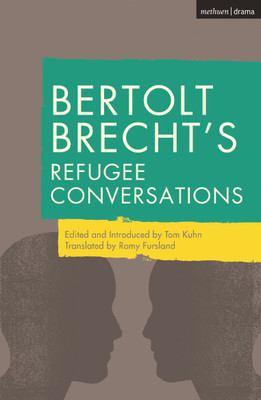 Bertolt Brecht's Refugee Conversations(English, Paperback, Brecht Bertolt)