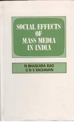 Social Effects of Mass Media in India(English, Hardcover, Raghavan G N S)
