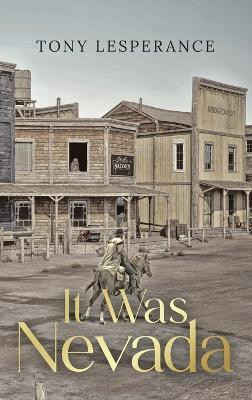 It Was Nevada(English, Hardcover, Lesperance Tony)