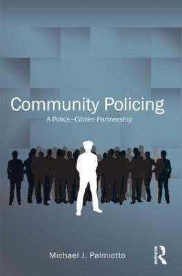 Community Policing(English, Paperback, Palmiotto Michael)