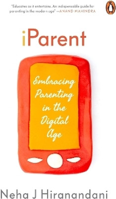 I Parent(English, Paperback, Hiranandani Neha J.)
