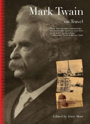 Mark Twain on Travel(English, Paperback, Mort Terry)