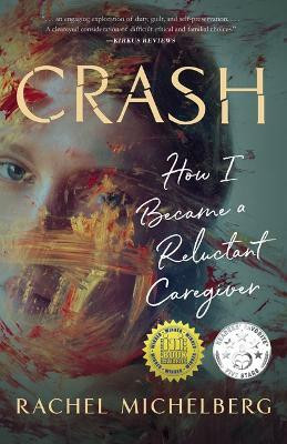 Crash(English, Paperback, Michelberg Rachel)
