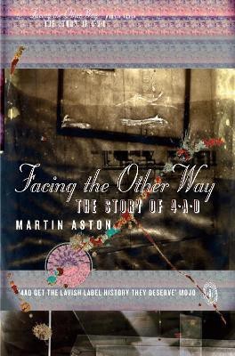 Facing the Other Way(English, Paperback, Aston Martin)