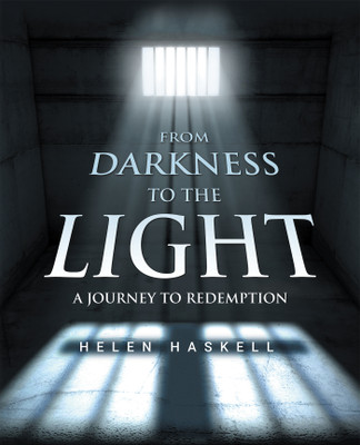 From Darkness to the Light(English, Paperback, Haskell Helen)