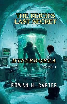 The Reich's Last Secret(English, Paperback, Carter Rowan H)