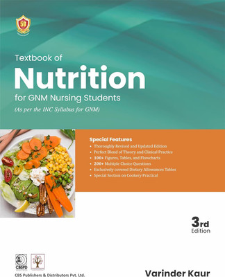 Textbook of Nutrition For GNM Nursing Students As Per The Inc Syllabus For GNM(English, Paperback, Kaur Varinder)