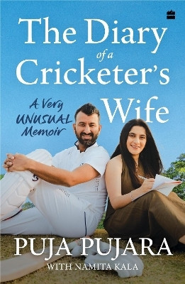 The Diary of A Cricketer's Wife(English, Paperback, Pujara Puja)