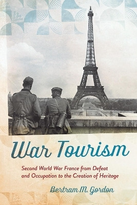War Tourism(English, Hardcover, Gordon Bertram M.)