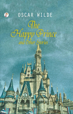 THE HAPPY PRINCE AND OTHER TALES(Hardcover, OSCAR WILDE)