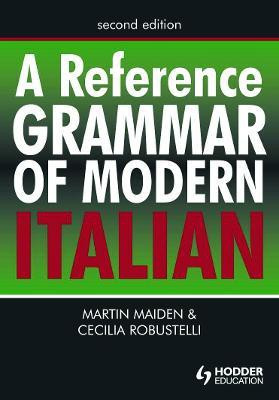A Reference Grammar of Modern Italian(English, Paperback, Maiden Martin)