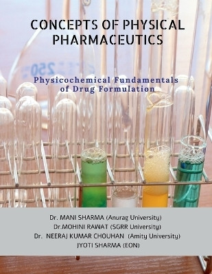 Concepts of Physical Pharmaceutics(English, Paperback, Jyoti Sharma)